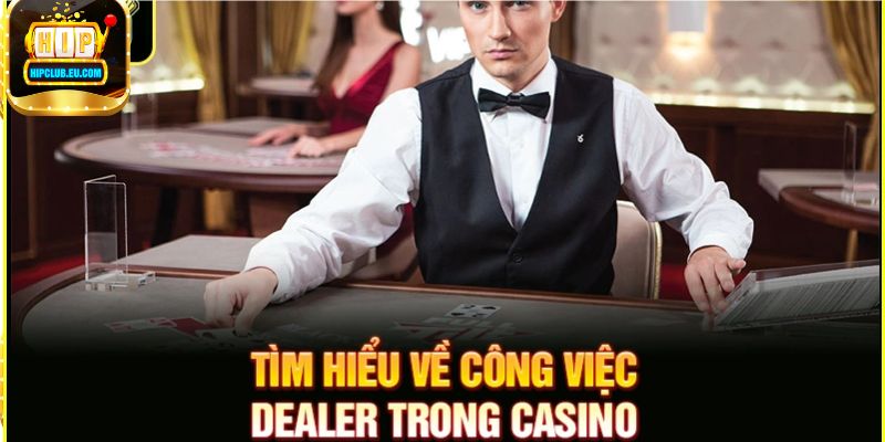 Để trở thành Dealer cần phải đáp ứng những điều kiện gì?