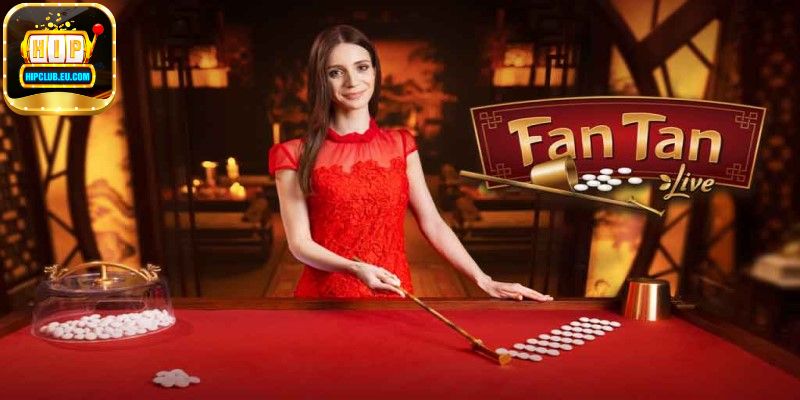 Trò chơi FanTan HipClub thực chất là gì?