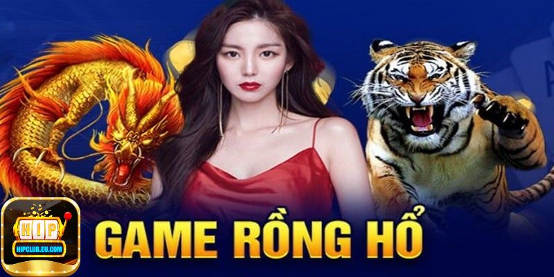 Tìm hiểu Rồng Hổ HipClub là gì?