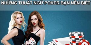 Những thuật ngữ về hành động trong poker